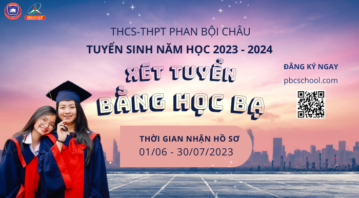 Trường Thcs - Thpt Phan Bội Châu Tp. Hcm Thông Báo Tuyển Sinh Năm Học 2023-2024